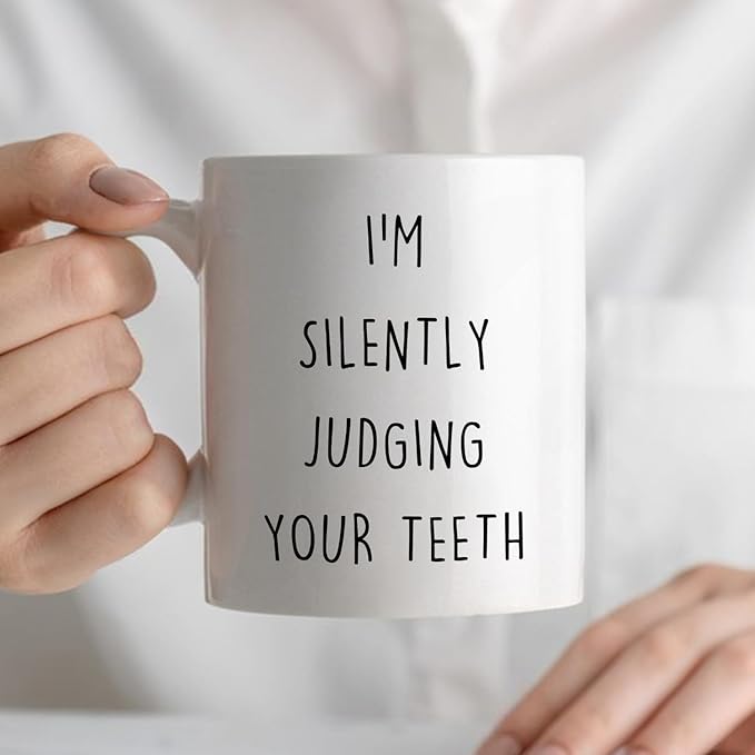 Funny Dentist Mug, Dentist Gifts for Women Men Coffee Cup Ceramic, Dental Assistant Hygienist Gifts, I'm Silently Judging Your Teeth Dental Ceramic Coffee Tea Mug 11 oz